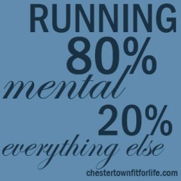 running is 80 percent mental